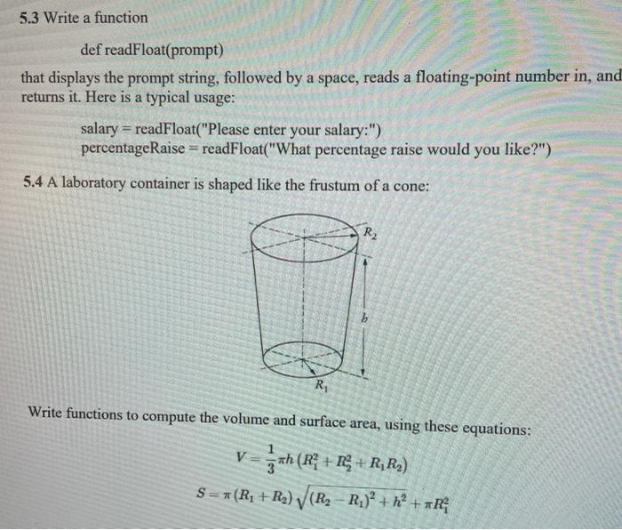 this must be in python! 5.3 Write a function def readFloat(prompt) that