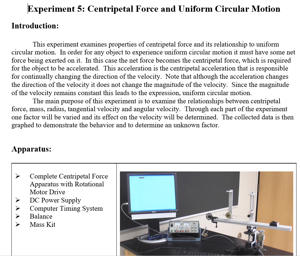 Experiment 5: Centripetal Force and Uniform Circular Motion Introduction: This experiment