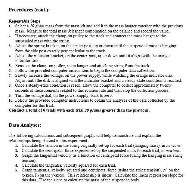 have some net force being exerted on it. In this case the