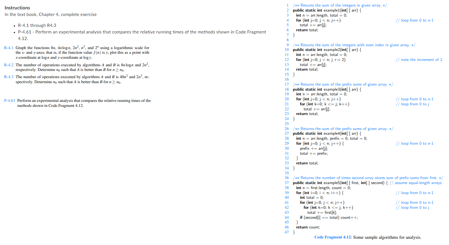  Instructions In the text book, Chapter 4, complete exercise R-4.1 through