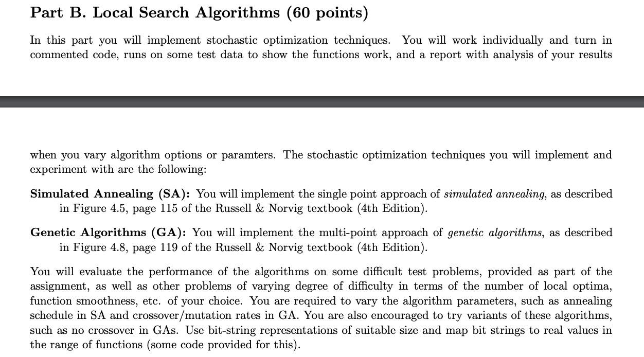 Please use python to write this program. Part B. Local Search Algorithms