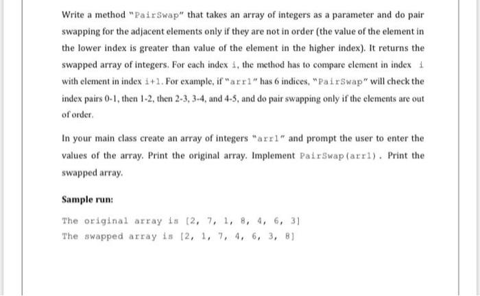 java Write a method "Pairswap" that takes an array of integers as