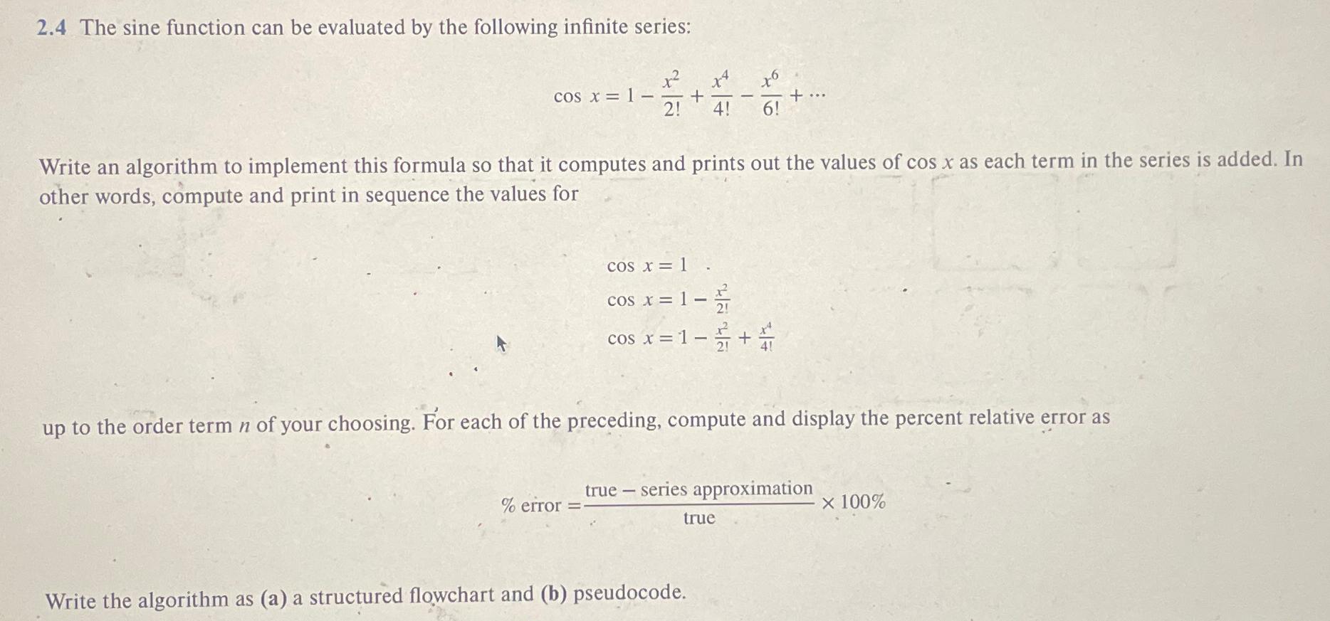  2.4 The sine function can be evaluated by the following infinite