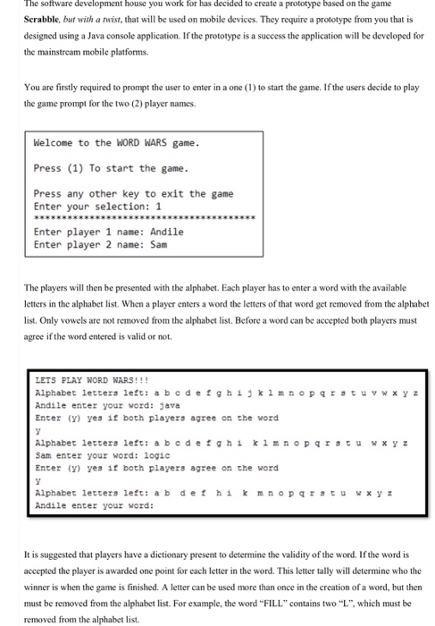  Must display something The software development house you work for has