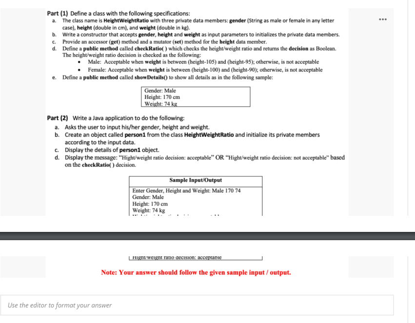 following specifications: a. The class name is HeightWeightRatio with three private data