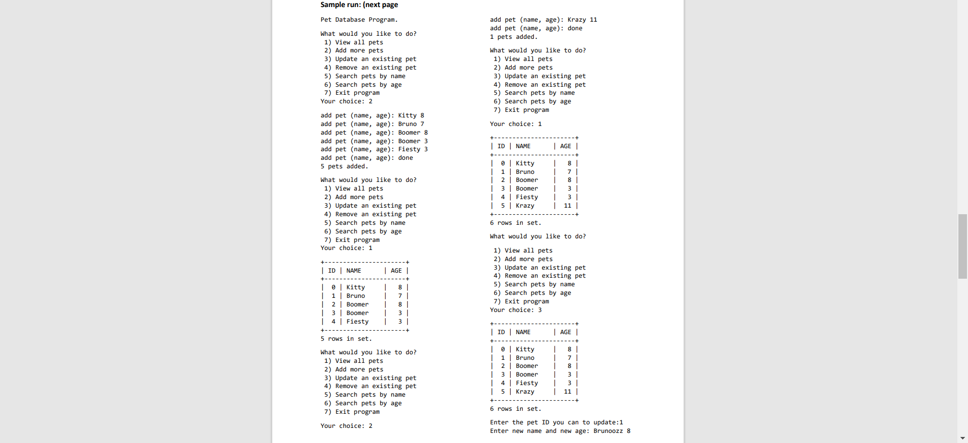basic database program for managing information (name and age) about pets. The