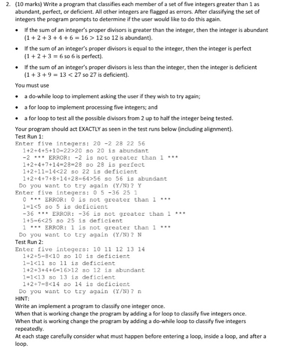  C++ Programming: You must use a while do-while loop and two