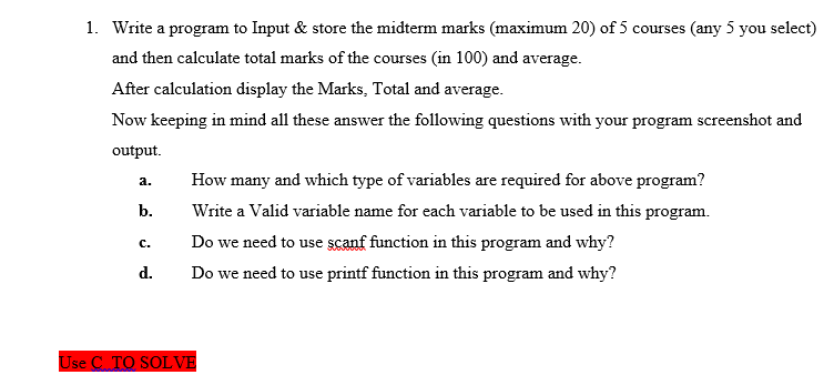 1. Write a program to Input & store the midterm marks
