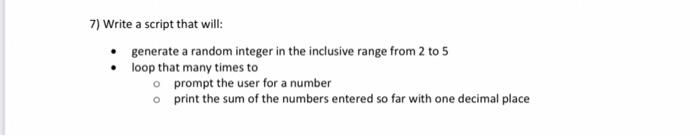  7) Write a script that will: generate a random integer in