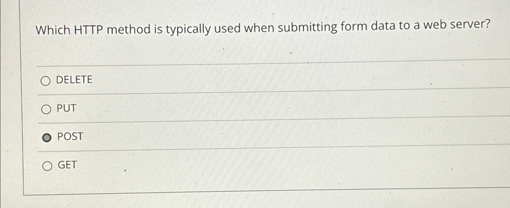  Which HTTP method is typically used when submitting form data to