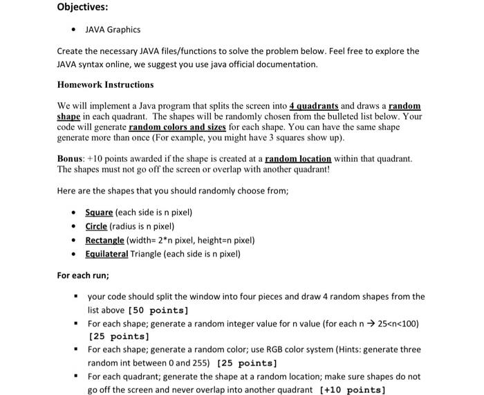  - JAVA Graphics Create the necessary JAVA files/functions to solve the