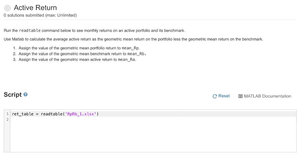 Active Return O solutions submitted (max: Unlimited) Run the readtable command