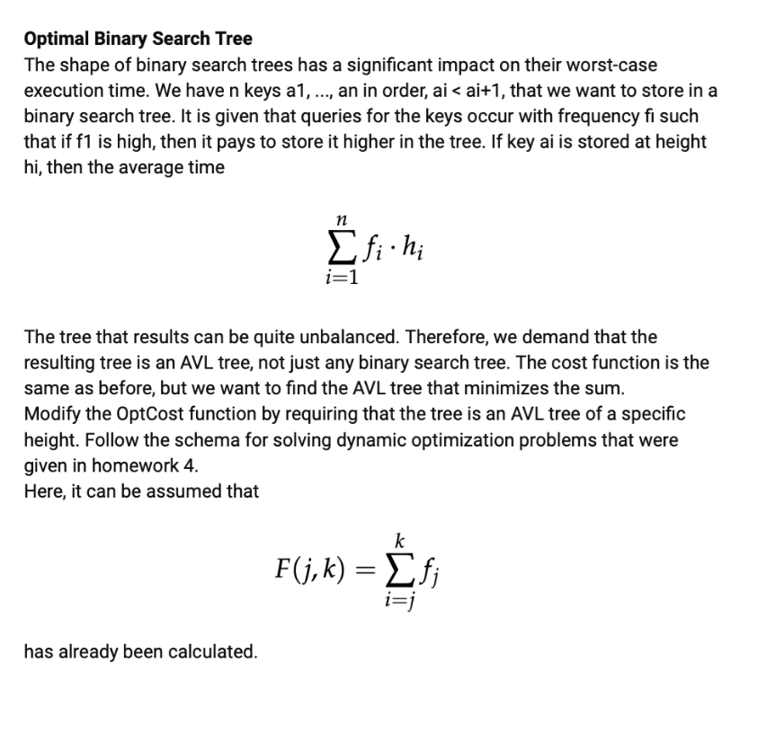  Optimal Binary Search Tree The shape of binary search trees has