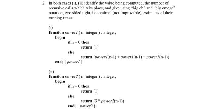  2. In both cases (i), (ii) identify the value being computed,