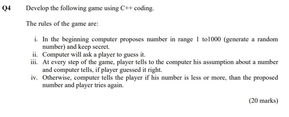  Q4 Develop the following game using C++ coding. The rules of
