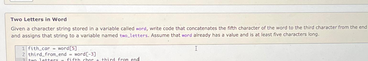  Two Letters in Word Given a character string stored in a