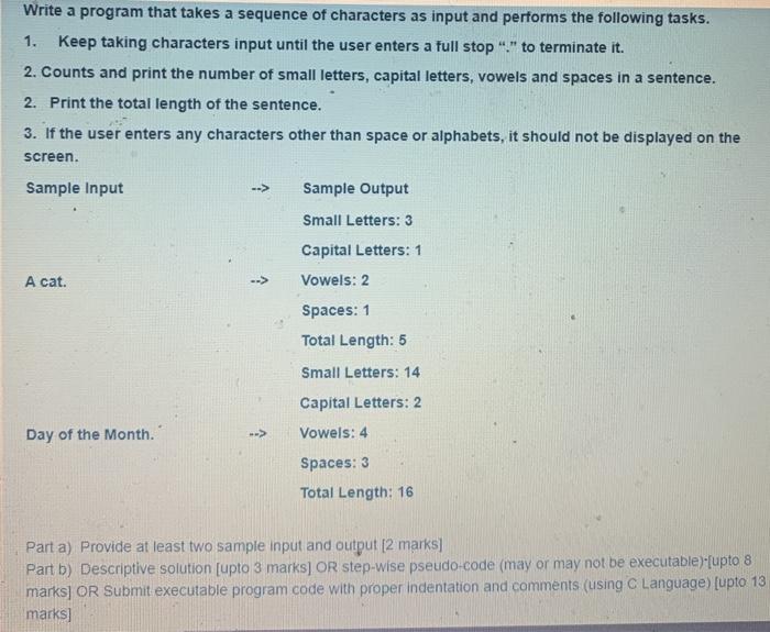  Write a program that takes a sequence of characters as input