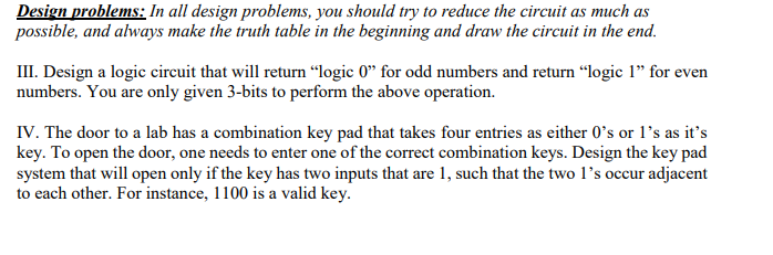  Design problems: In all design problems, you should try to reduce