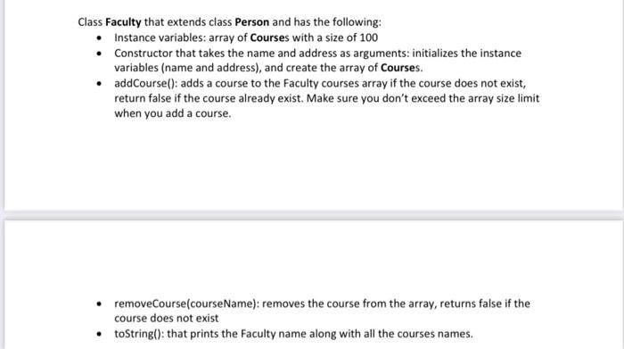 solve using java Class Faculty that extends class Person and has the