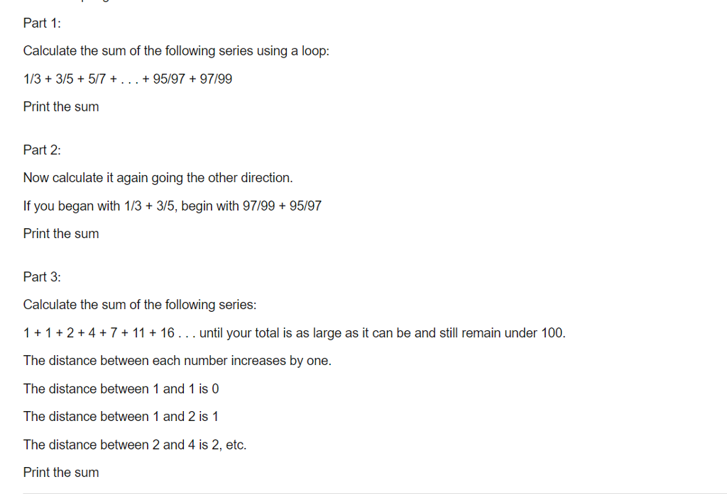 (NEEDS TO BE IN PYTHON 2.7) Part 1: Calculate the sum of
