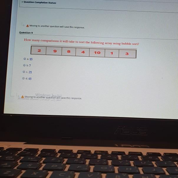  Question Completion Status: Moving to another question will save this response