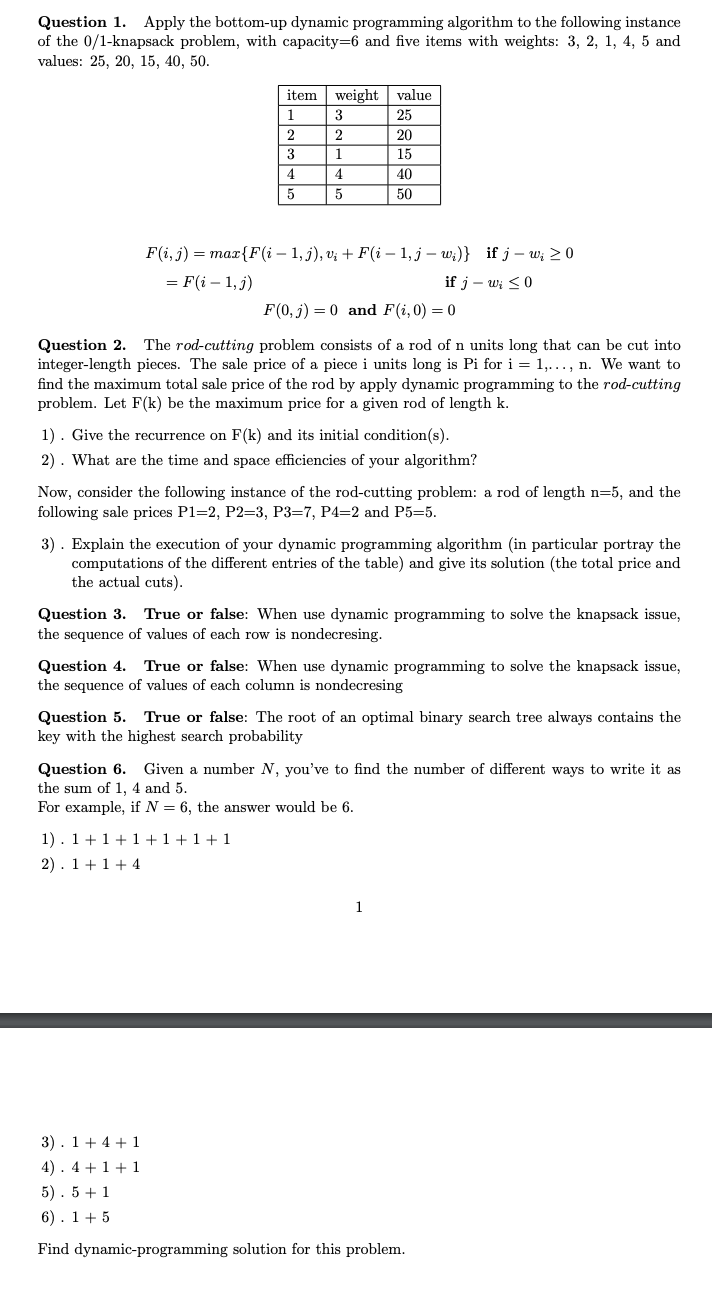  Question 1. Apply the bottom-up dynamic programming algorithm to the following