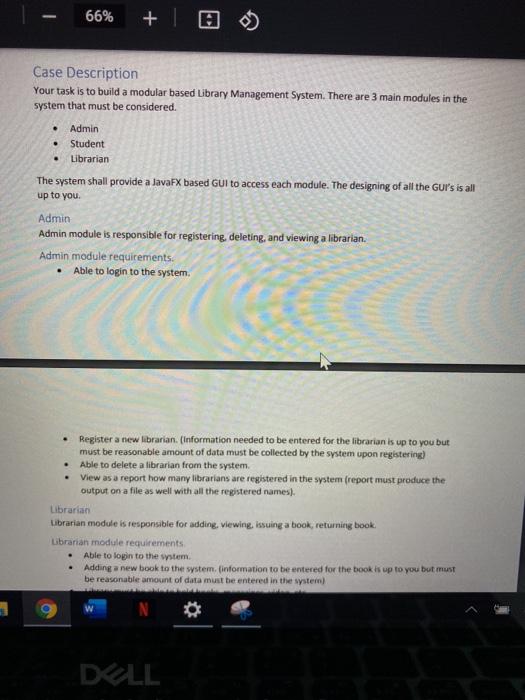  Hi i need help with this Java Assignment 66% Case Description