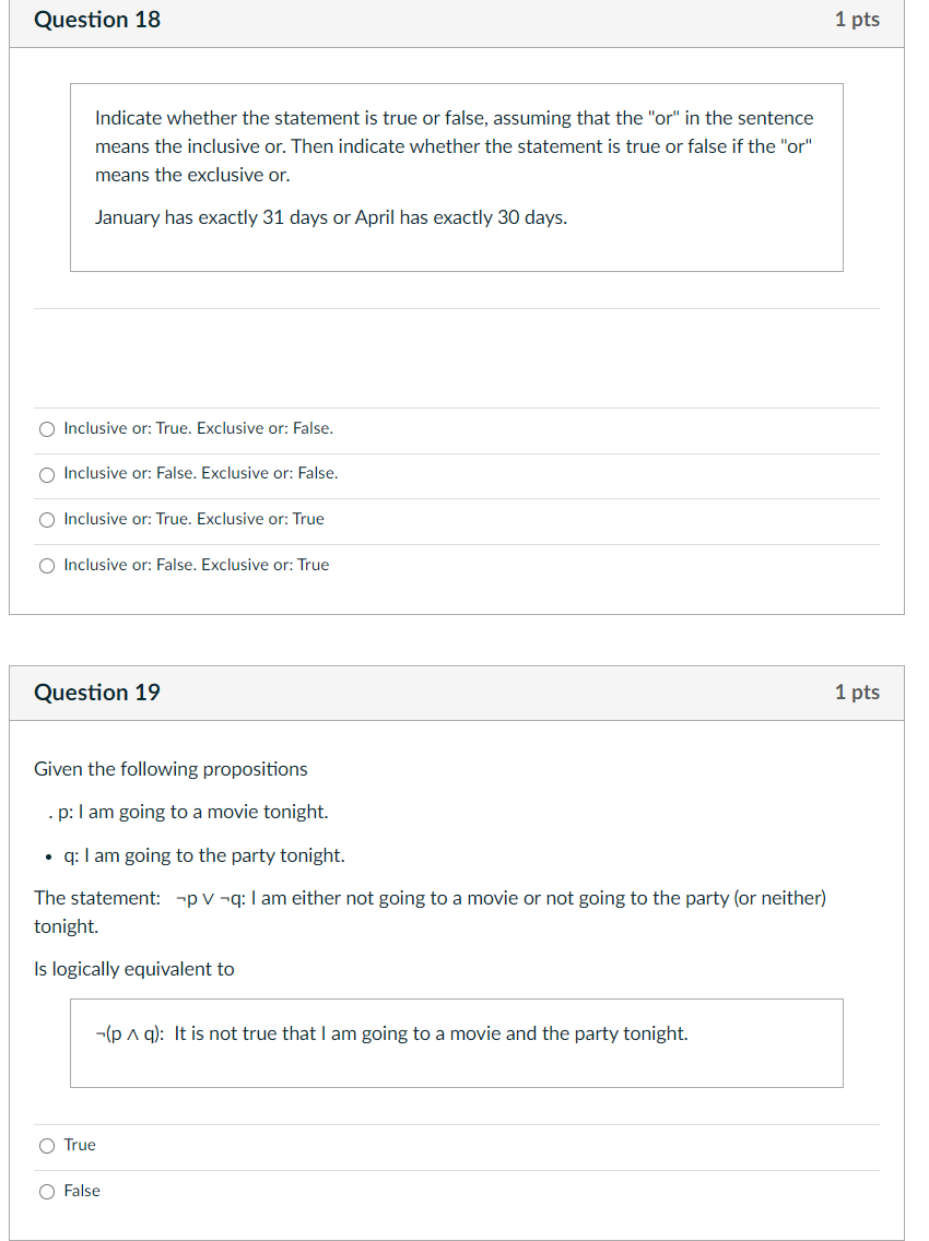 Question 18 1 pts Indicate whether the statement is true or