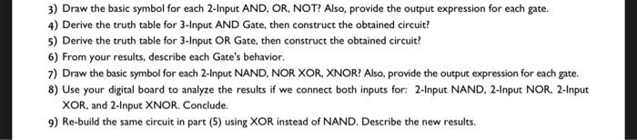  3) Draw the basic symbol for each 2-Input AND, OR, NOT?