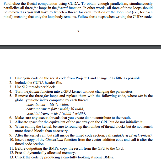  ----------------------------------------------------------------------------------------------------------------------------------------------------------------- fractal.cpp code to change #include #include #include #include "cs43805351.h" static