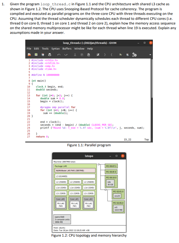  1. Given the program loop_thread.c in Figure 1.1 and the CPU