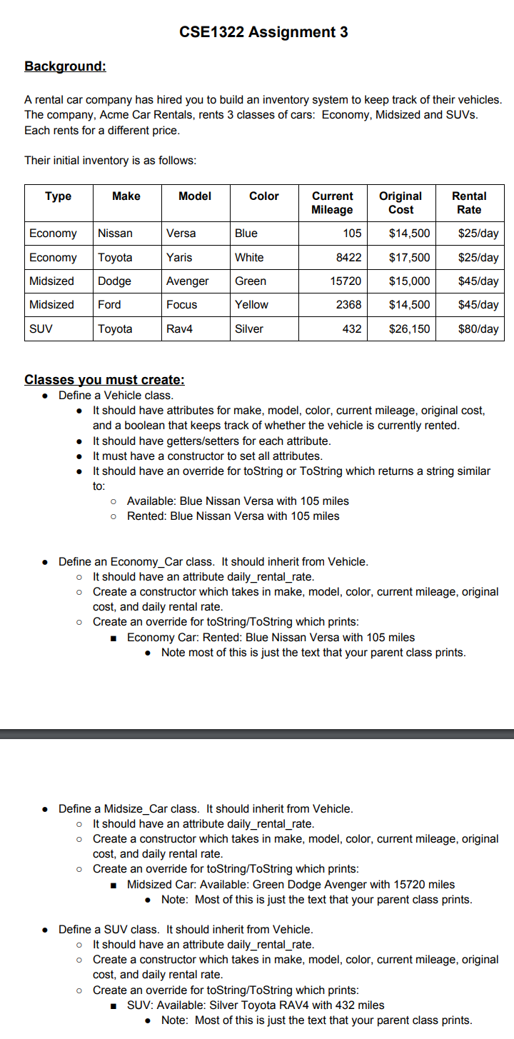 I need this in c# CSE1322 Assignment 3 Background: A rental car