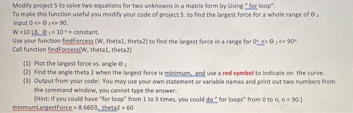  Modify project 5 to solve two equations for two unknowns in