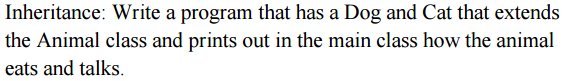  please answer in java language and show all work. Inheritance: write