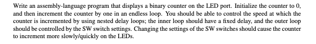  Write an assembly-language program that displays a binary counter on the