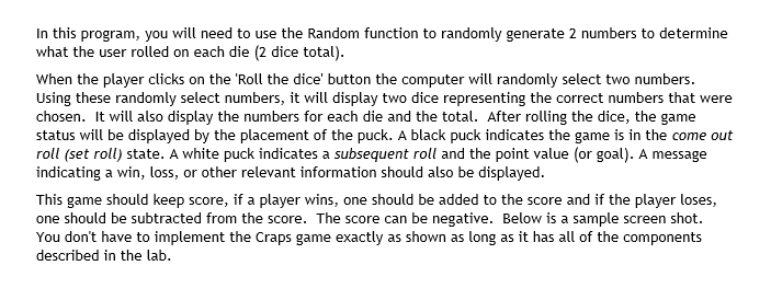 dice game craps (description included in the rules), follow given guidelines as