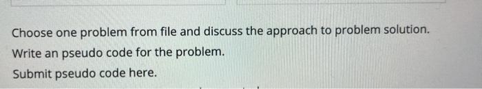  IN PYTHON Choose one problem from file and discuss the approach
