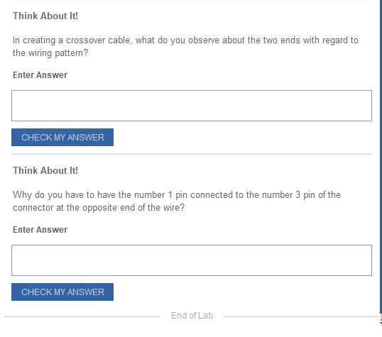 Think About It! In creating a crossover cable, what do you