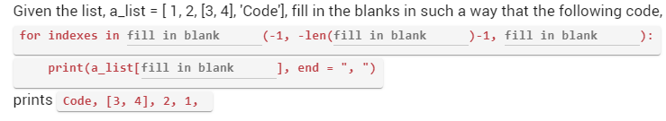  Given the list, a_list = [1, 2, [3, 4], 'Code'), fill