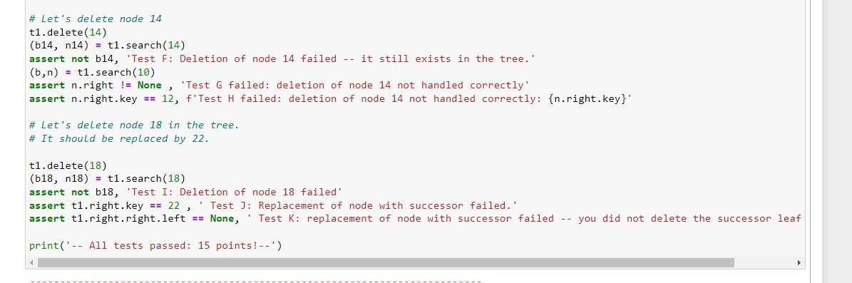 not alter. Thanks :) def delete(self, key): (found, node_to_delete) = self.search (key)