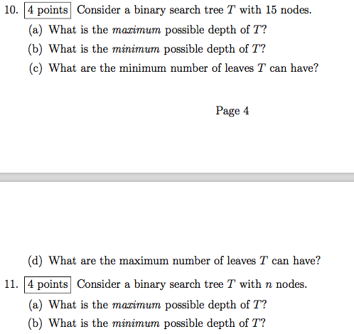  10. 4 points Consider a binary search tree T with 15