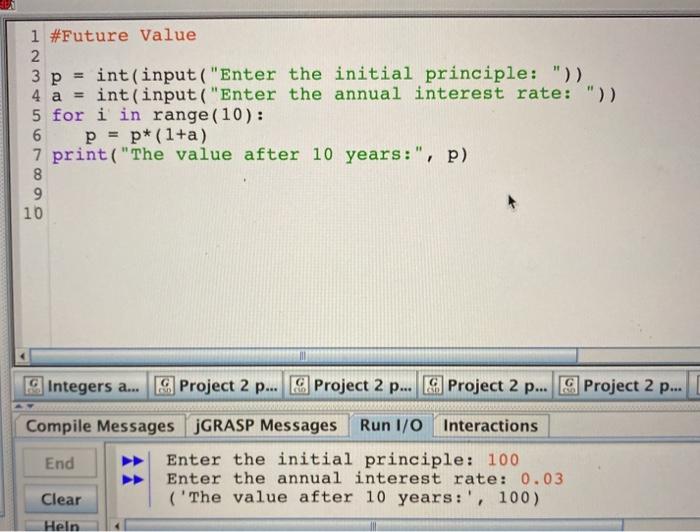 principal The amount of money being invested in dollars. APR The annual