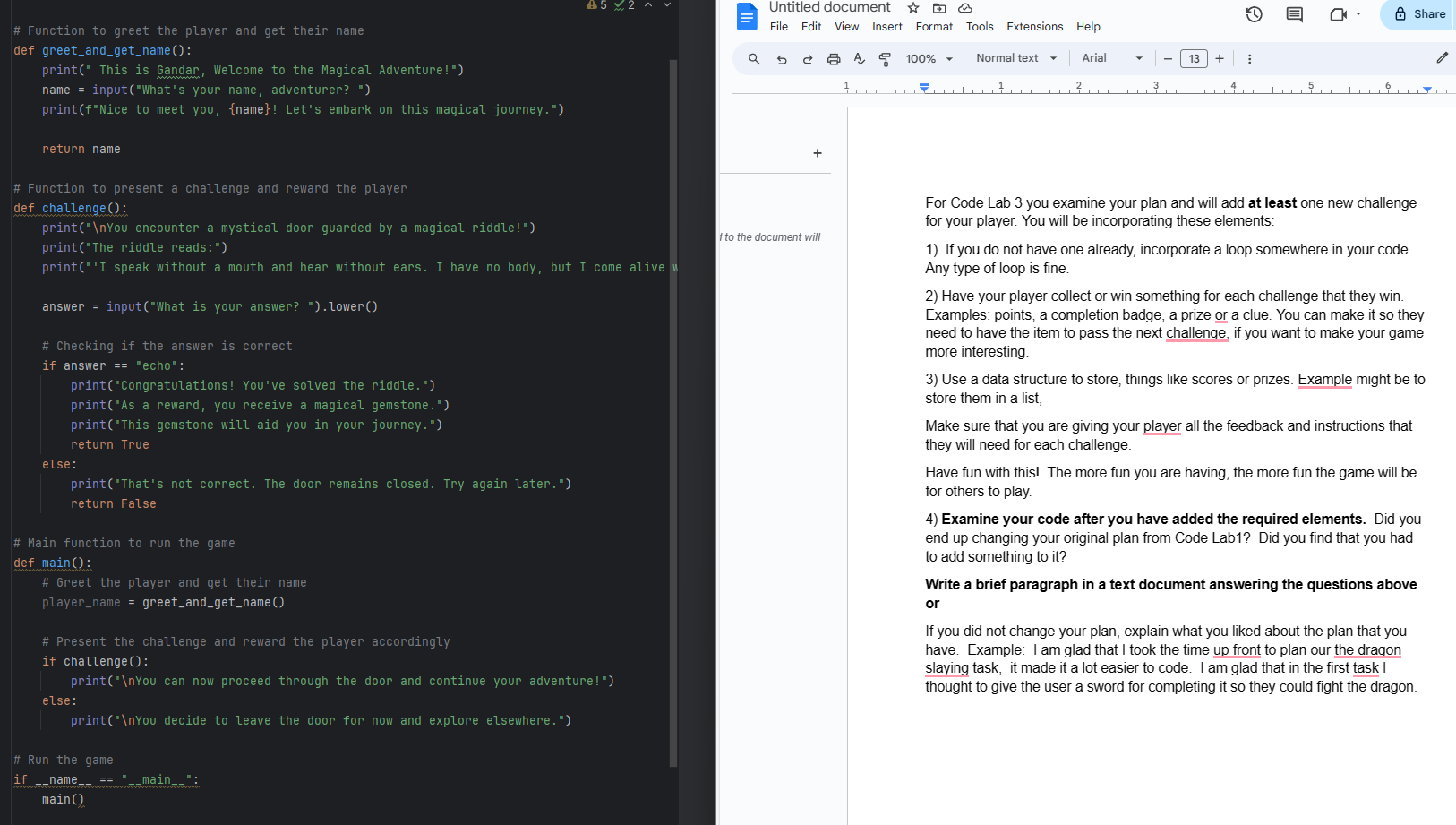  For Code Lab 3 you examine your plan and will add