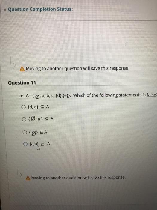 Question Completion Status: Moving to another question will save this response.
