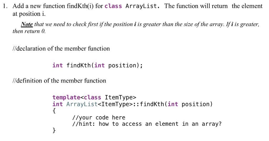 1. Add a new function findKth(i) for class ArrayList. The function