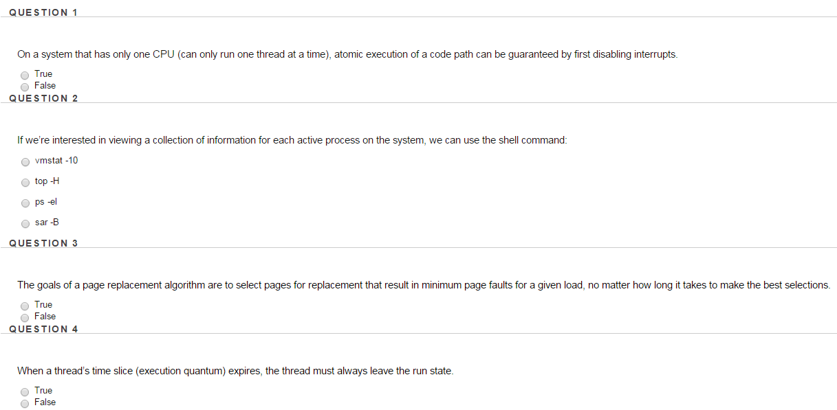 Please answer the 4 multiple choice questions below: On a system that