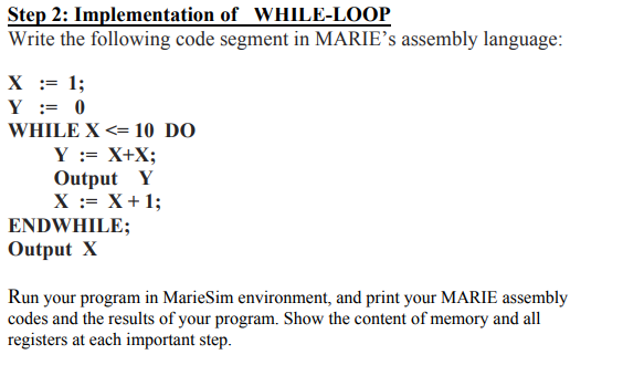  Step 2: Implementation of WHILE-LOOP Write the following code segment in