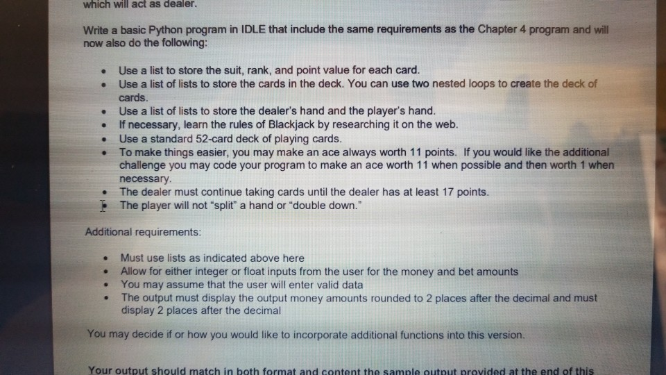  I need help with a Blackjack program. All the instructions are