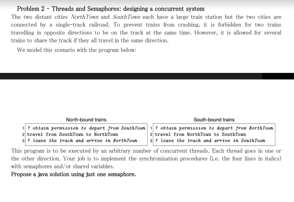  Problem 2 - Threads and Semaphores: designing a concurrent system The
