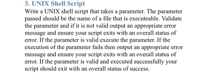  3. UNIX Shell Script Write a UNIX shell script that takes